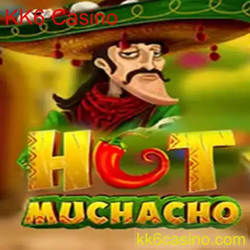 Descubra o Mundo Empolgante de HotMuchacho no KK6 Casino